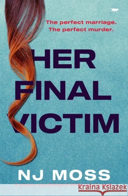 Her Final Victim Nj Moss 9781914614415 Bloodhound Books - książka
