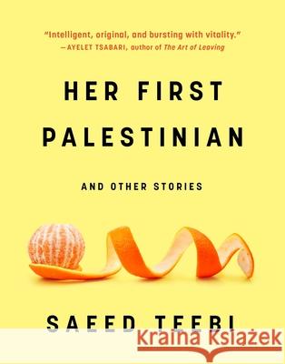 Her First Palestinian Saeed Teebi 9781487010874 Astoria - książka