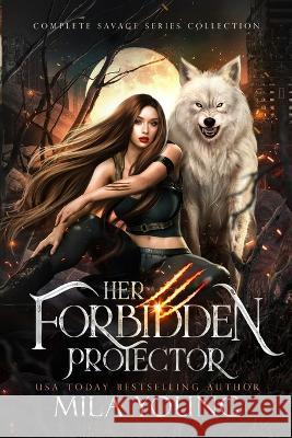 Her Forbidden Protector: Paranormal Romance Mila Young 9781922689542 Tarean Marketing - książka