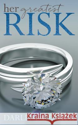 Her Greatest Risk Darlene DeLuca 9781516860876 Createspace - książka