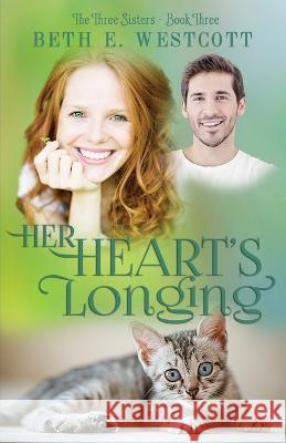 Her Heart's Longing Beth E Westcott   9781649173034 Scrivenings Press LLC - książka