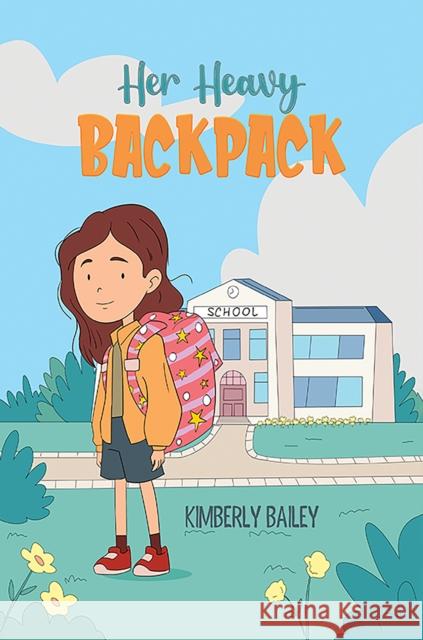 Her Heavy Backpack Kimberly Bailey 9798889106005 Austin Macauley Publishers LLC - książka