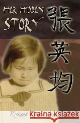 Her Hidden Story Richard Ronald Choo 9781598000337 Outskirts Press - książka