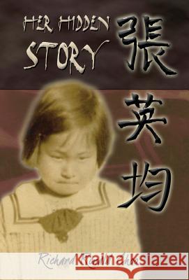 Her Hidden Story Richard Ronald Choo 9781598000399 Outskirts Press - książka