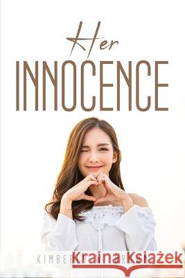 Her Innocence Kimberly W Brown 9781837619894 Kimberly W. Brown - książka