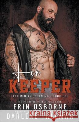 Her Keeper Erin Osborne, Darlene Tallman 9798201181857 Erin Osborne - książka