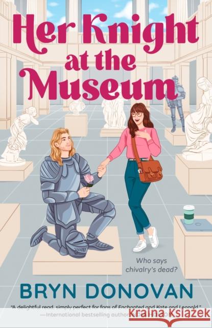 Her Knight at the Museum Bryn Donovan 9780593816592 Penguin Putnam Inc - książka