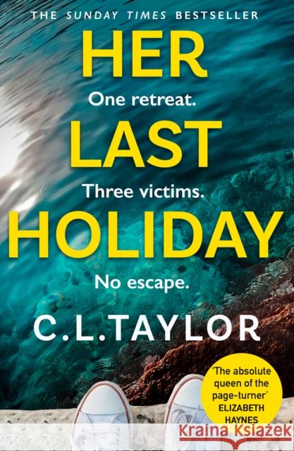 Her Last Holiday C.L. Taylor 9780008379254 HarperCollins Publishers - książka