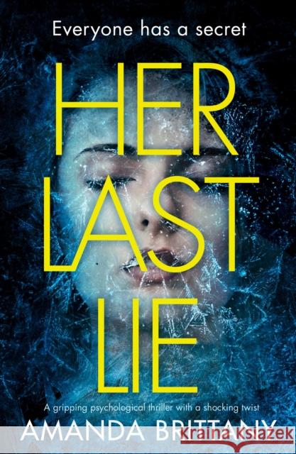 Her Last Lie Amanda Brittany   9780008389192 HarperCollins - książka