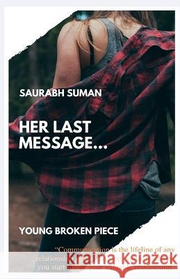 Her Last Message Saurabh Suman 9781647604813 Notion Press - książka