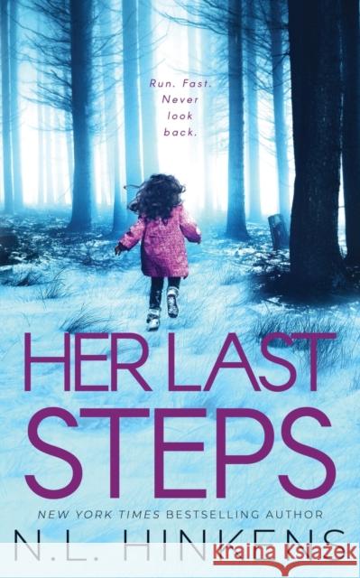 Her Last Steps: A psychological suspense thriller N L Hinkens 9781947890176 Dunecadia Publishing - książka