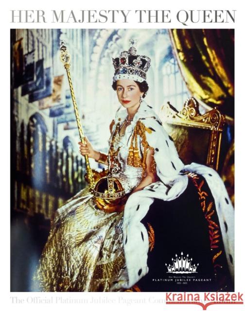 Her Majesty The Queen: The Official Platinum Jubilee Pageant Commemorative Album Robert Jobson 9781906670955 Black Dog Press - książka