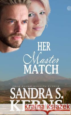 Her Master Match Sandra S. Kerns 9781517625955 Createspace Independent Publishing Platform - książka
