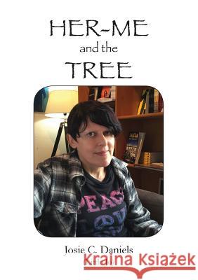 Her-Me and the Tree Josie C Daniels 9781925585919 Busybird Publishing - książka