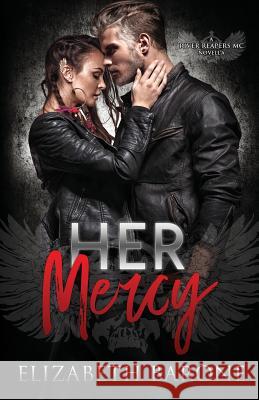 Her Mercy Elizabeth Barone 9780991283897 Maietta Ink - książka