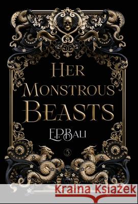 Her Monstrous Beasts E. P. Bali 9781923159372 Blue Moon Rising - książka