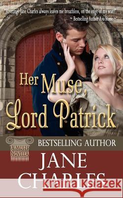 Her Muse, Lord Patrick Jane Charles 9781497508712 Createspace - książka
