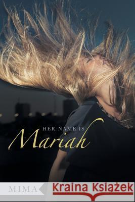 Her Name is Mariah Mima 9781491763612 iUniverse - książka