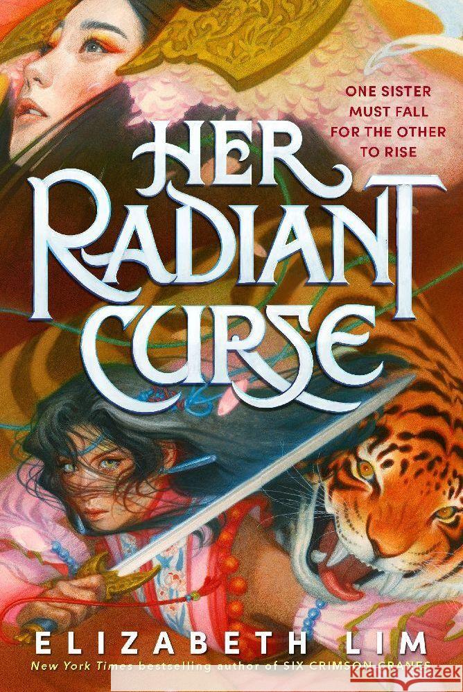 Her Radiant Curse Lim, Elizabeth 9780593710029 Knopf Books for Young Readers - książka