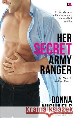 Her Secret Army Ranger Donna Michaels 9781719544085 Createspace Independent Publishing Platform - książka