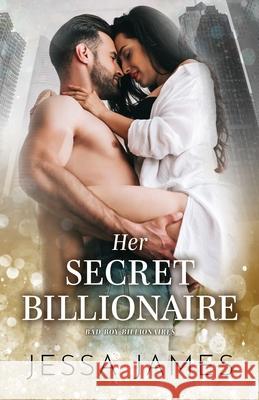 Her Secret Billionaire: Large Print James, Jessa 9781795904193 Ksa Publishing Consultants Inc - książka