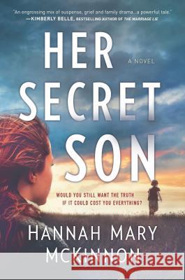 Her Secret Son Hannah Mary McKinnon 9780778351269 Mira Books - książka