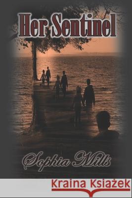 Her Sentinel Mills Sophia Mills 9798727415313 Independently published - książka