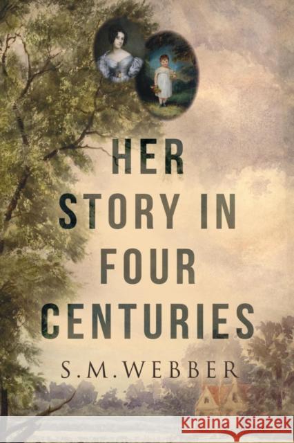 Her Story in Four Centuries Sylvia Webber 9781788303569 Olympia Publishers - książka