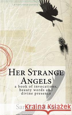 Her Strange Angels Sarah L 9781534603905 Createspace Independent Publishing Platform - książka