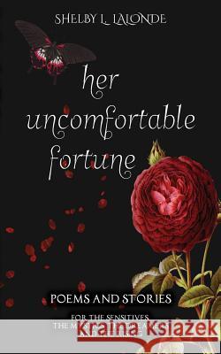 Her Uncomfortable Fortune Shelby LaLonde Sheila Moon Ruby Darling 9781733678520 Shelby L. LaLonde - książka