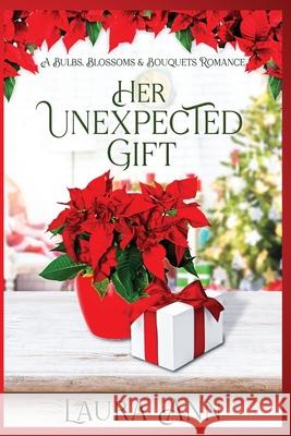 Her Unexpected Gift Laura Ann 9781956176186 Angel Music - książka