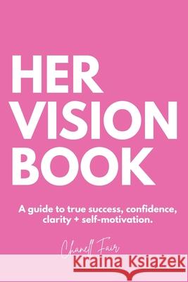Her Vision Book Chanell Fair 9781953194091 Believe in Your Book - książka