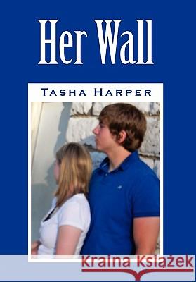 Her Wall Tasha Harper 9781453571767 Xlibris Corporation - książka