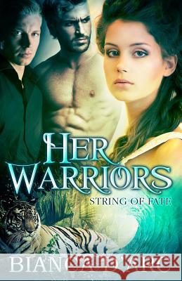 Her Warriors Bianca D'Arc 9781502849281 Createspace - książka