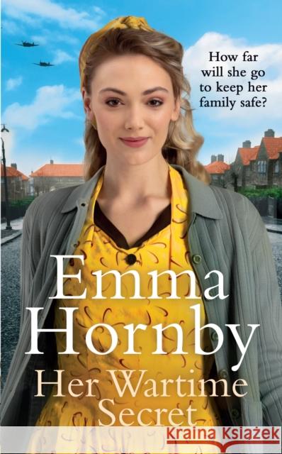 Her Wartime Secret: A page-turning WWII saga from the bestselling author Emma Hornby 9781787634688 Transworld Publishers Ltd - książka