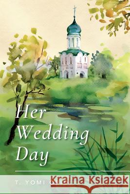 Her Wedding Day T. Yom 9781773703589 Tellwell Talent - książka