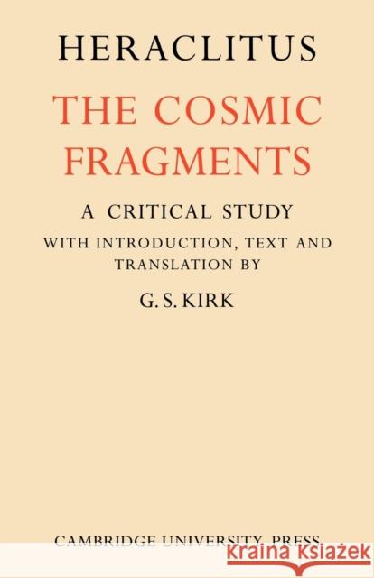 Heraclitus: The Cosmic Fragments Heraclitus 9780521136679 Cambridge University Press - książka