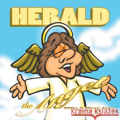 Herald the Angel Mike Furches Furches Mar Dave Weiss 9780999512104 MindStir Media - książka