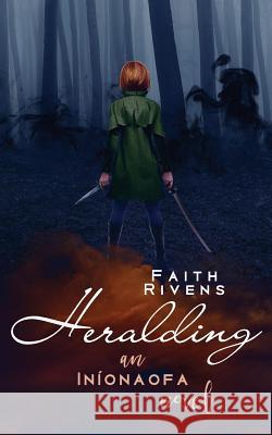 Heralding Faith Rivens 9781979299121 Createspace Independent Publishing Platform - książka