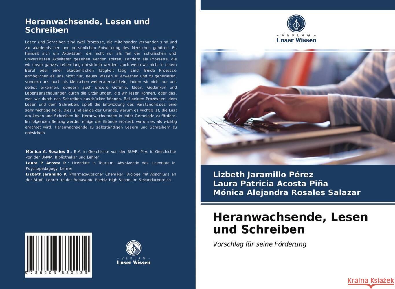 Heranwachsende, Lesen und Schreiben Jaramillo Pérez, Lizbeth, Acosta Piña, Laura Patricia, Rosales Salazar, Mónica Alejandra 9786203830439 Verlag Unser Wissen - książka