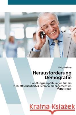 Herausforderung Demografie Berg, Wolfgang 9783639424478 AV Akademikerverlag - książka