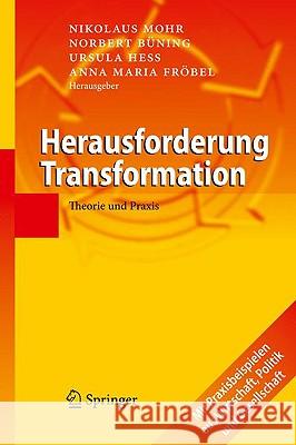 Herausforderung Transformation: Theorie Und Praxis Mohr, Nikolaus 9783642025273 Springer - książka