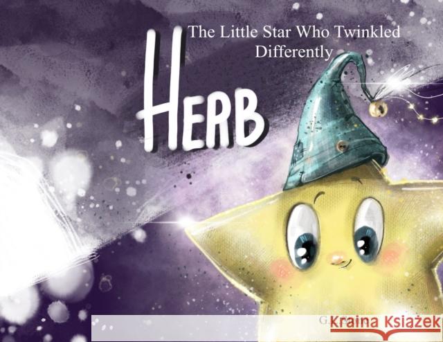 Herb - The Little Star Who Twinkled Differently Stone, G. L. 9781399925075 G. L. Stone - książka