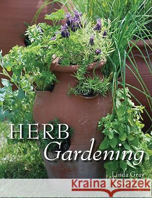 HERB GARDENING Linda Gray 9781847971159 THE CROWOOD PRESS LTD - książka