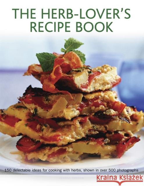 Herb Lover's Recipe Book Joanne Farrow 9780754829751 Anness Publishing - książka