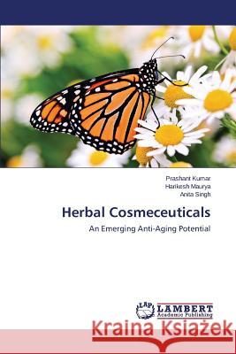 Herbal Cosmeceuticals Kumar Prashant 9783659753275 LAP Lambert Academic Publishing - książka