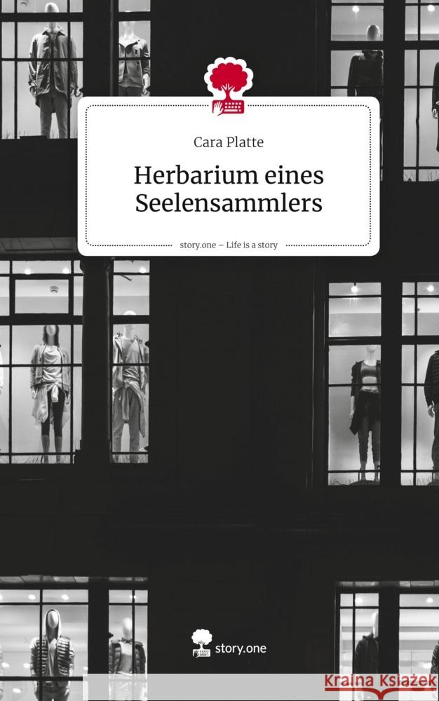 Herbarium eines     Seelensammlers. Life is a Story - story.one Platte, Cara 9783711596819 story.one publishing - książka