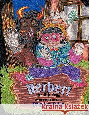 Herbert: The Big Head Tyler, Braxton 9781426939273 Trafford Publishing - książka