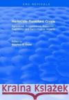 Herbicide-Resistant Crops: Agricultural, Economic, Environmental, Regulatory, and Technological Aspects Stephen O. Duke 9781315894096 Taylor and Francis