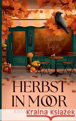 Herbst in Moor Julia Vo 9783695186181 Bod - Books on Demand - książka